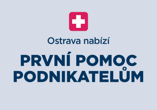 textový obrázek s textem: Ostrava nabízí první pomoc podnikatelům